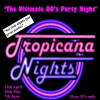 TROPICANA NIGHTS at Cliffs Pavilion
