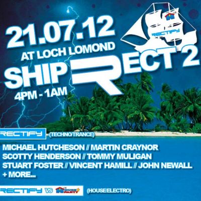 ShipRect 2 - Loch Lomond Tickets | Loch Lomond Balloch | Sat 21st July 2012 Lineup