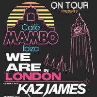 Cafe Mambo on Tour with Kaz James at Pacha London
