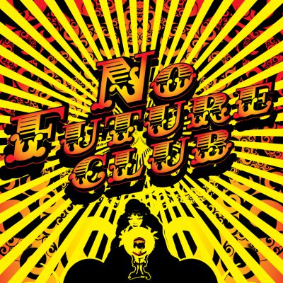 No Future Club | Ruby Lounge Manchester | Fri 17th September 2010 Lineup