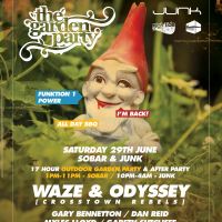 The Garden Party feat. Waze & Odyssey at Junk