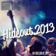 Hideout Festival 2013 Hideout Festival 2013
