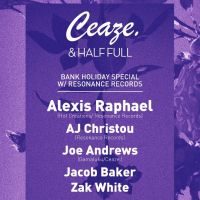 Half Full & Ceaze. Pres.. Bank Holiday Special w/ Resonance Records/ ALEXIS RAPHAEL(Hot Creations), AJ Christou + More at Momo