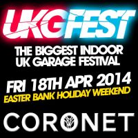 UKG FEST - THE INDOOR UK GARAGE FESTIVAL at Coronet Theatre, London