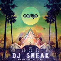 Cargo Bank Holiday Special: DJ SNEAK / PAUL WOOLFORD / HUNEE / MATTHEW BURTON at Fez Club