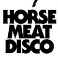 Horse Meat Disco Horse Meat Disco
