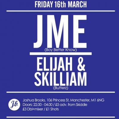 Chow Down 1st Birthday w/ JME (Boy Better Know) and Elijah & Skilliam (Butterz/Rinse FM) Tickets | Joshua Brooks Manchester | Fri 16th March 2012 Lineup