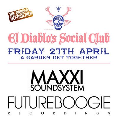 El Diablos Social Club - A Garden Get Together Tickets | Soup Kitchen Manchester | Fri 27th April 2012 Lineup