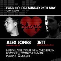 Deeper Love | Bank Holiday Sunday 26th May ft Alex Jones & Jett at Candy Club