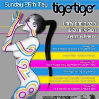 UNITY RADIO 92.8FM Bank Holiday SUNDAY at TIGER TIGER (Ibiza Invasion Launch Party) with UNLOCK at Tiger Tiger