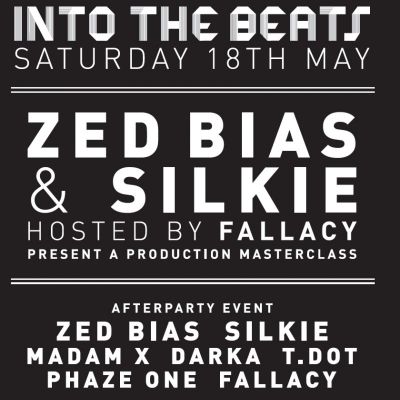 The Black Sound Series: Into The Beats w. Zed Bias & Silkie ft BPM Afterparty | Contact Manchester | Sat 18th May 2013 Lineup