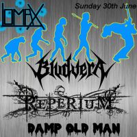Bludvera-Reperium-Damp Old Man-Sclavinia at Lomax