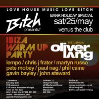 Bitch presents The Ibiza Warmup featuring Oliver Lang at Venus