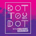 Dot To Dot Festival 2013 - Manchester Dot To Dot Festival 2013 - Manchester