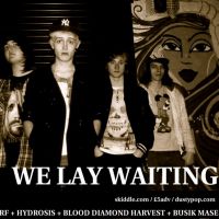 WE LAY WAITING at Dry Live