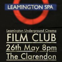 Leamington underground cinema film club at The Clarendon