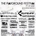 The Playground Festival w/ Leftfield-DJ, Digitalism, Gary Numan, James Lavelle (Unkle) + more The Playground Festival w/ Leftfield-DJ, Digitalism, Gary Numan, James Lavelle (Unkle) + more