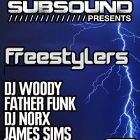 SubSound Presents: Freestylers at 40 SEEL ST
