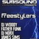 SubSound Presents: Freestylers SubSound Presents: Freestylers