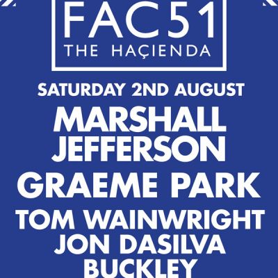 SHINE presents FAC 51 THE HACIENDA Tickets | The Warehouse Leeds | Sat 2nd August 2014 Lineup
