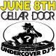 CELLAR DOOR @ THE VAULTS PART XIII (SUMMER PARTY ONE)
