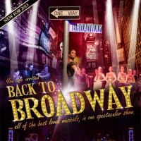 Back to Broadway at Theatre Royal Windsor